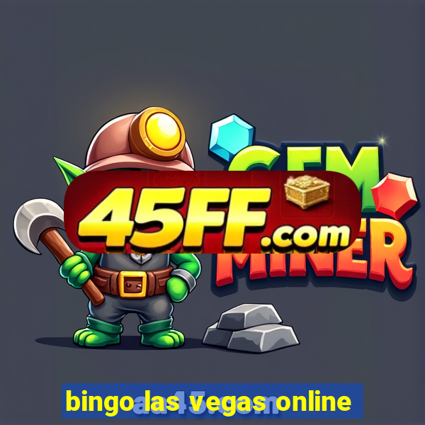 bingo las vegas online